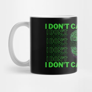 I Don't Care Mug